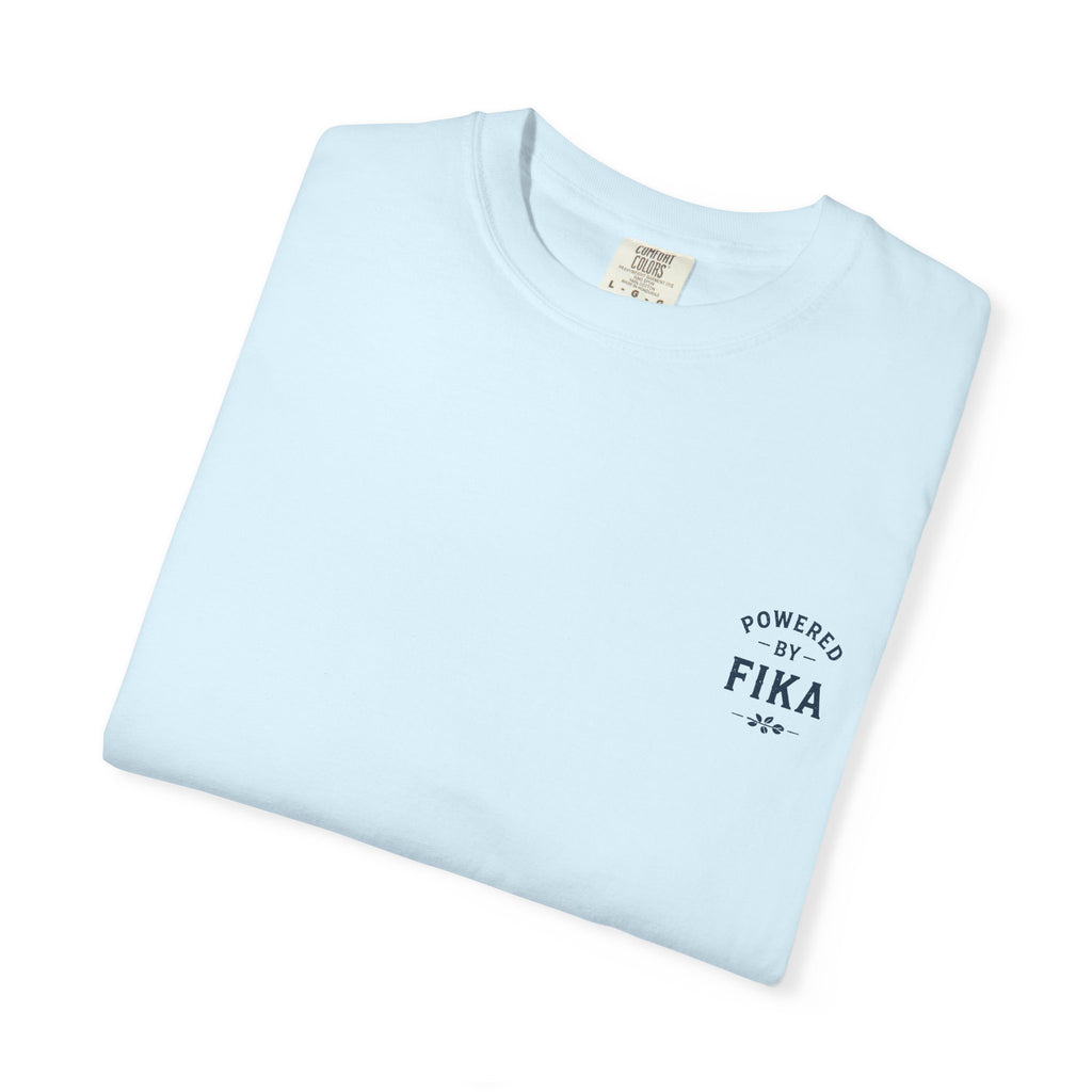 Powered by Fika™ – Slow Down • Enjoy • Repeat - Unisex T-shirt